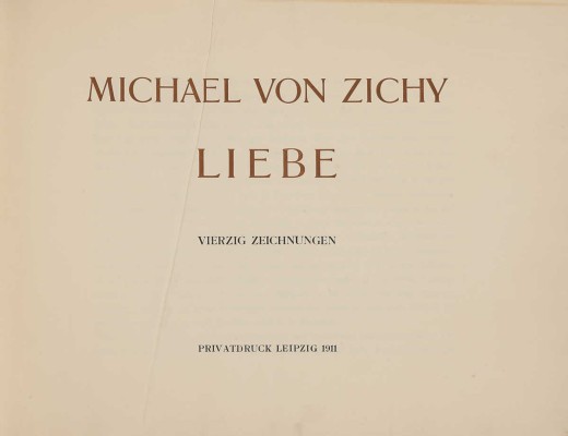 [Михаил Зичи. Любовь]. Michael von Zichy. Liebe. Vierzig zeichnungen. Leipzig: Privatdruck, 1911.